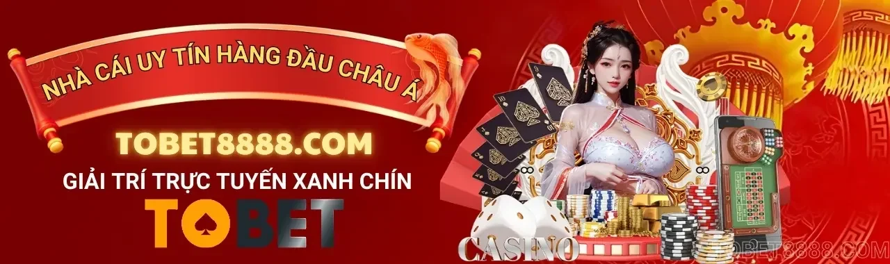 Tobeet88 nhà cái uy tín #1 hiện nay